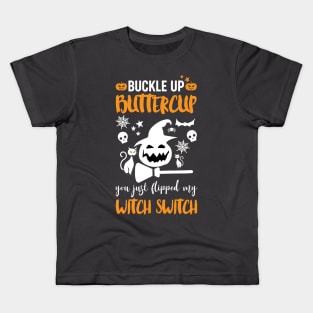 Buckle up buttercup Kids T-Shirt